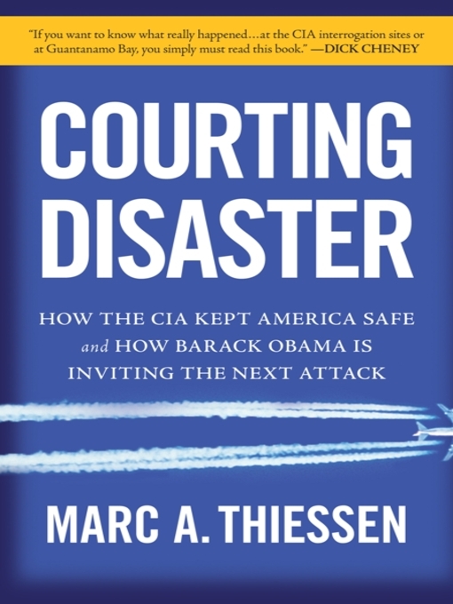 Title details for Courting Disaster by Marc Thiessen - Wait list